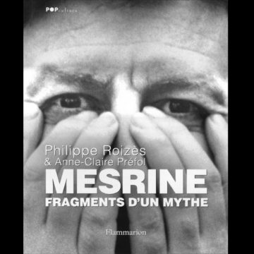 Philippe Roizès – Couverture Mesrine, fragments d’un mythe