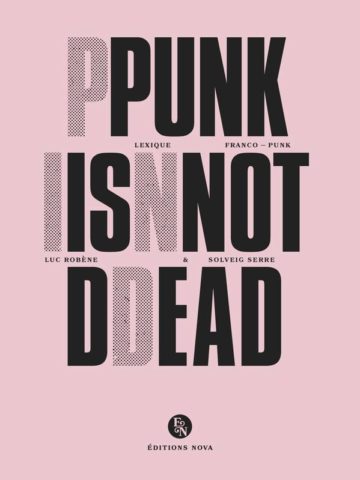 Punk Is Not Dead, ouvrage collectif du groupe universitaire Pind